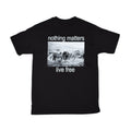 “nothing matters” tee