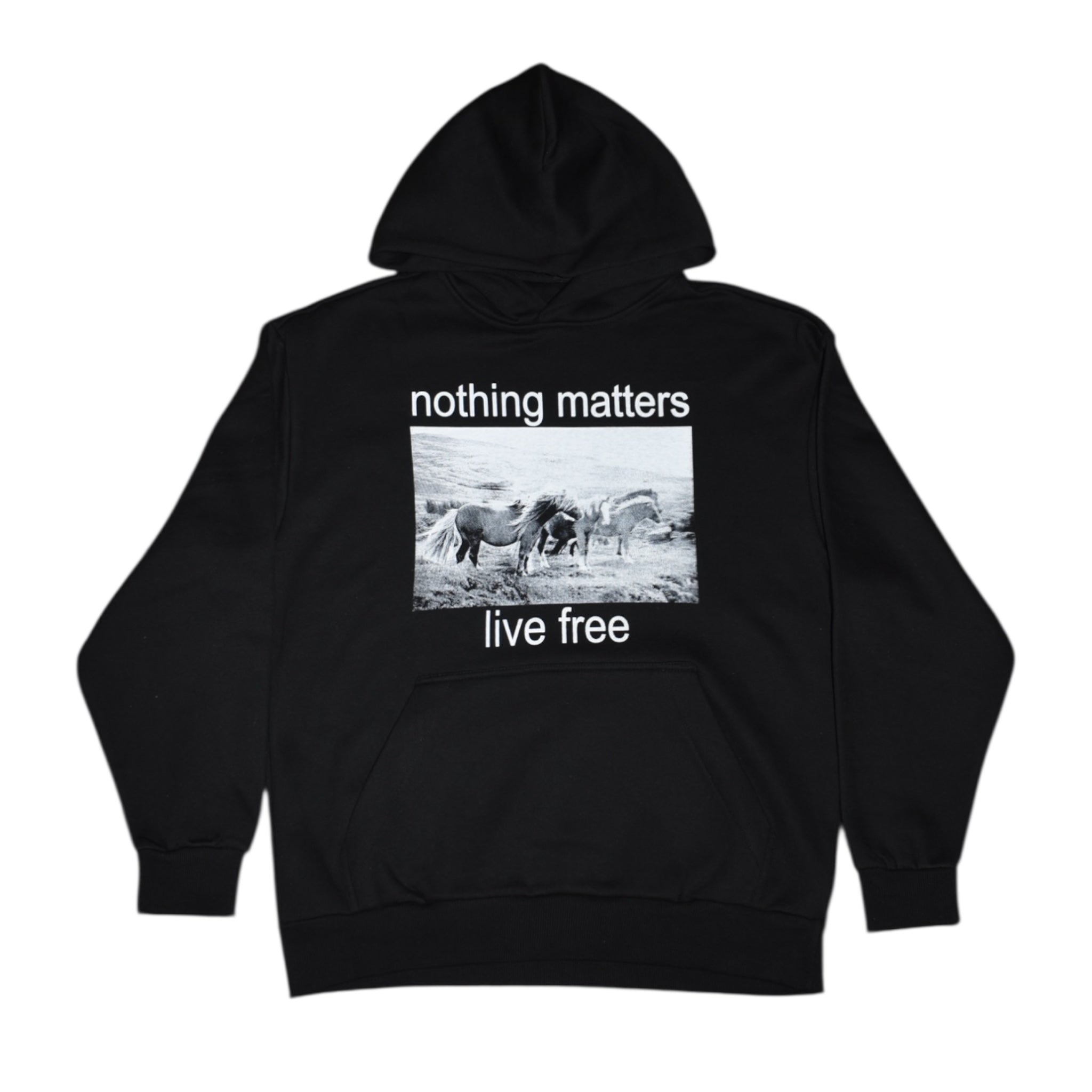 “nothing matters” hoodie